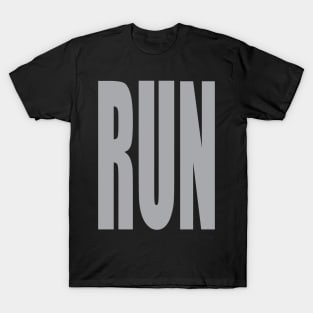 RUN! Big and Bold Text T-Shirt